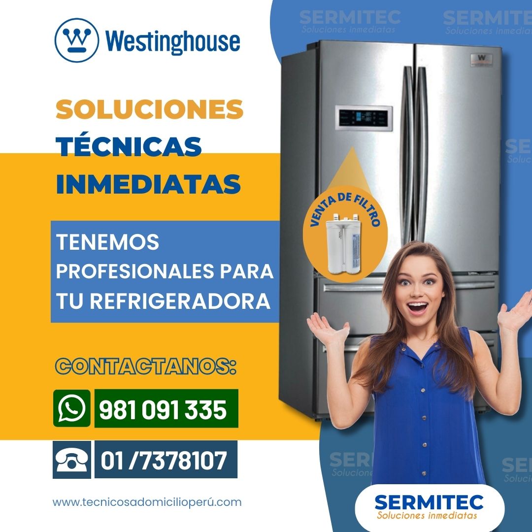 OFERTA Reparación «Refrigeradora» Westinghouse 981091335- La Molina